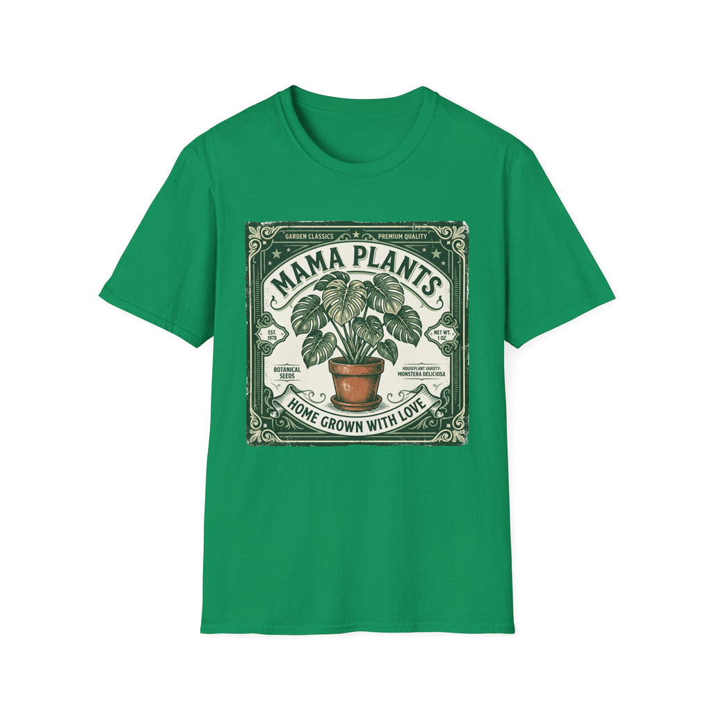 Mama Plants Home Grown with Love G1 T-Shirt