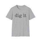 dig it C1 T-Shirt