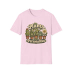 My Plants Have Personalities C1 T-Shirt