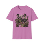Talk Dirt to Me C1 T-Shirt