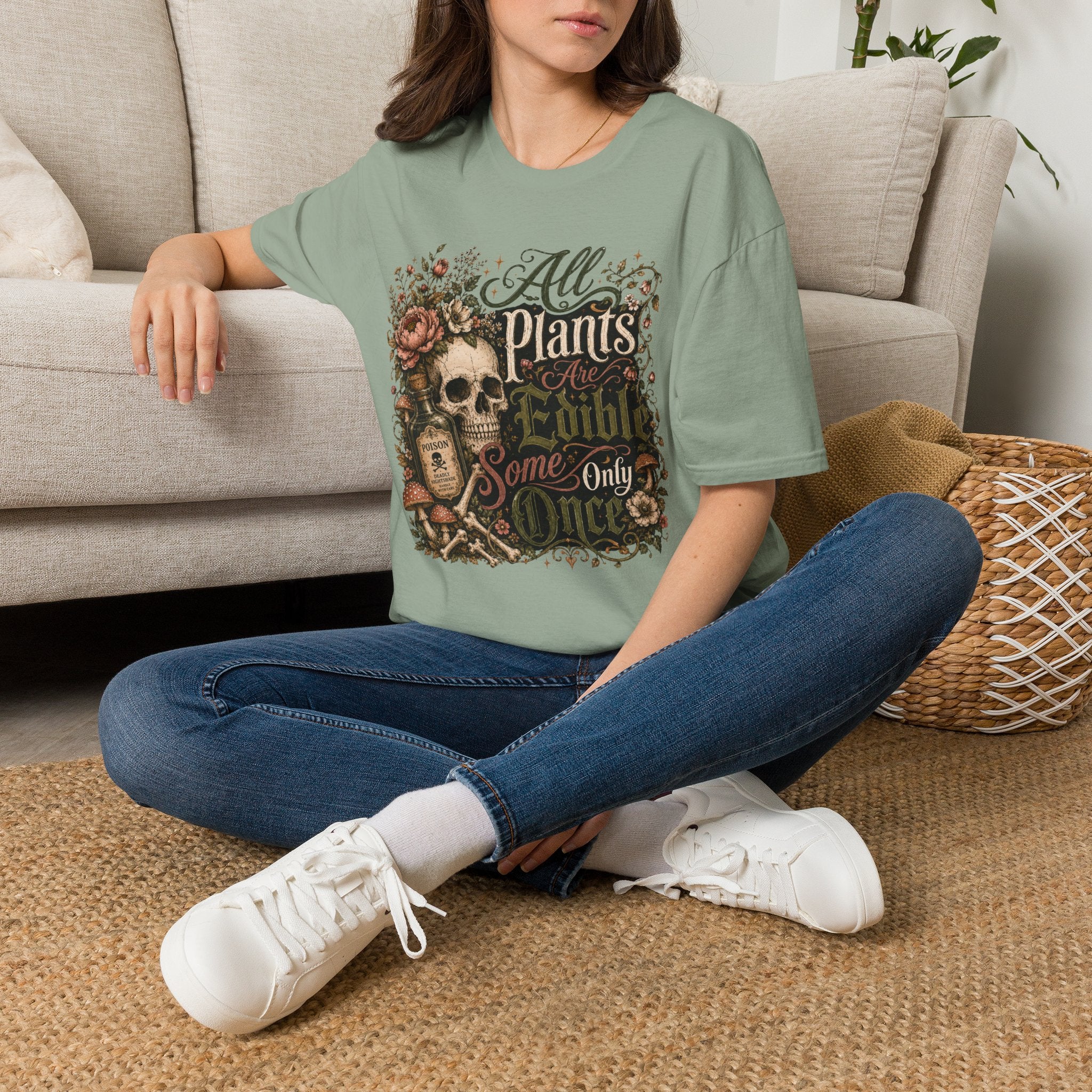 All Plants are Edible Some only Once C5 T-Shirt