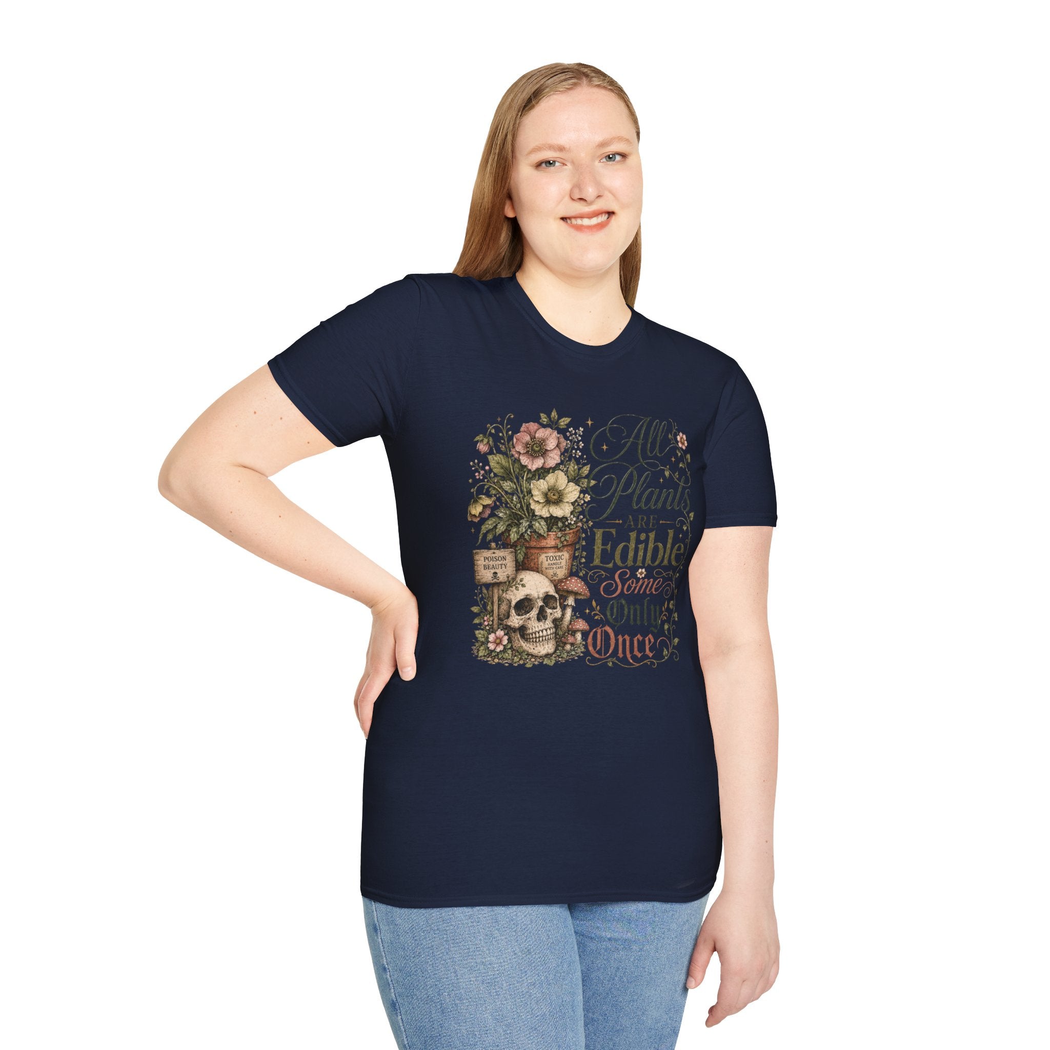 All Plants are Edible Some only Once C3 T-Shirt