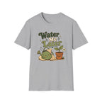 Water Me Later Lazy Watering Can C1 T-Shirt