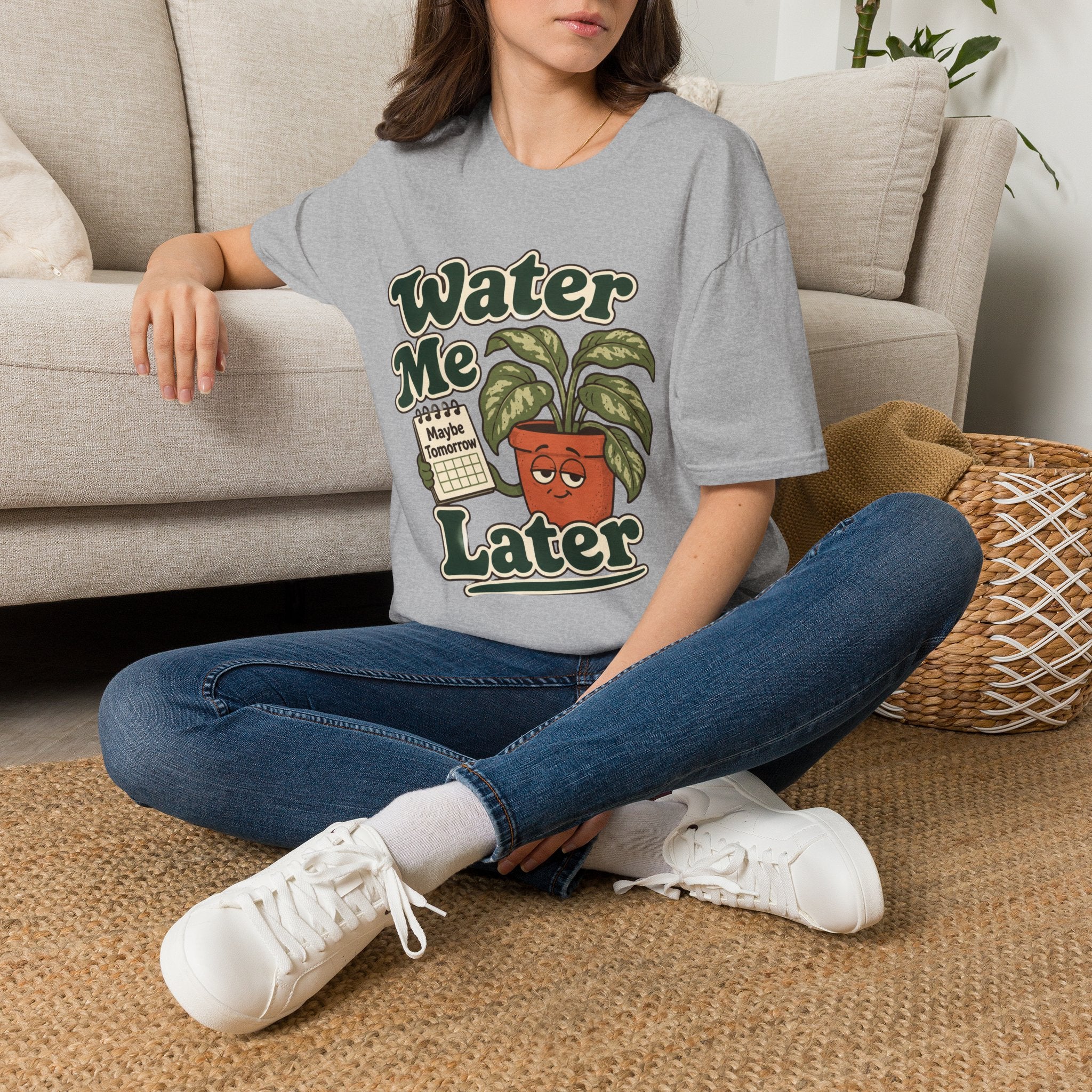 Water Me Later Forgotten Plant Reminder C1 T-Shirt