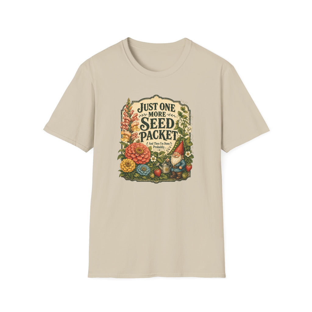 JUST ONE MORE SEED PACKET C1 T-Shirt