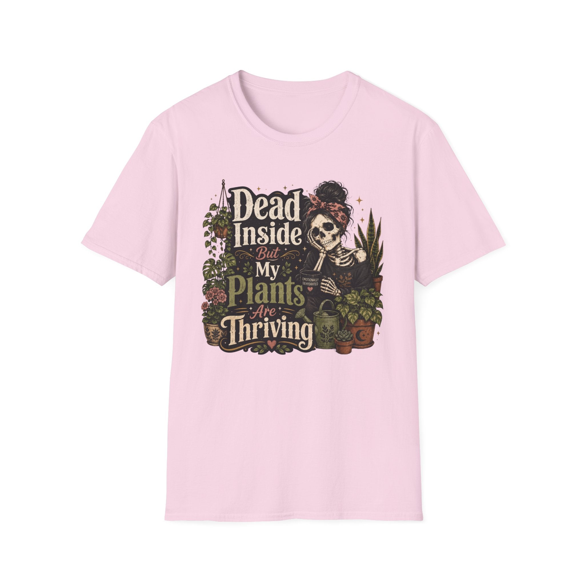 Dead Inside But My Plants Are Thriving C2 T-Shirt