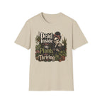 Dead Inside But My Plants Are Thriving C2 T-Shirt