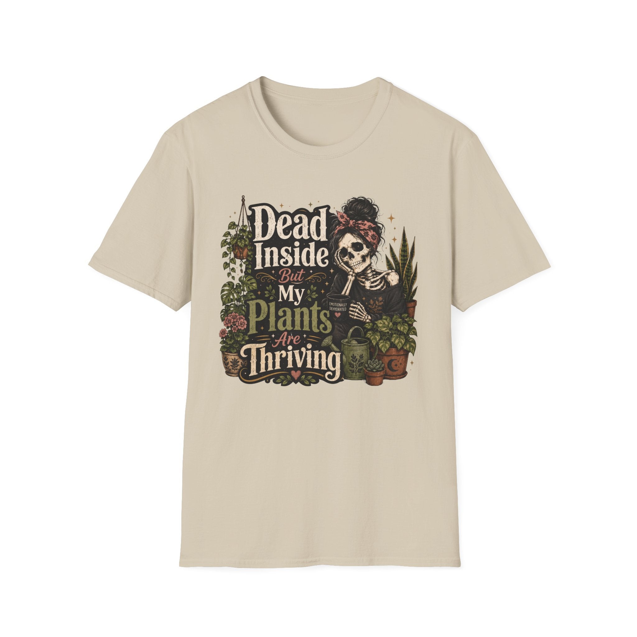Dead Inside But My Plants Are Thriving C2 T-Shirt
