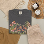 A Little Dirt Does the Soul Good Premium T-Shirt