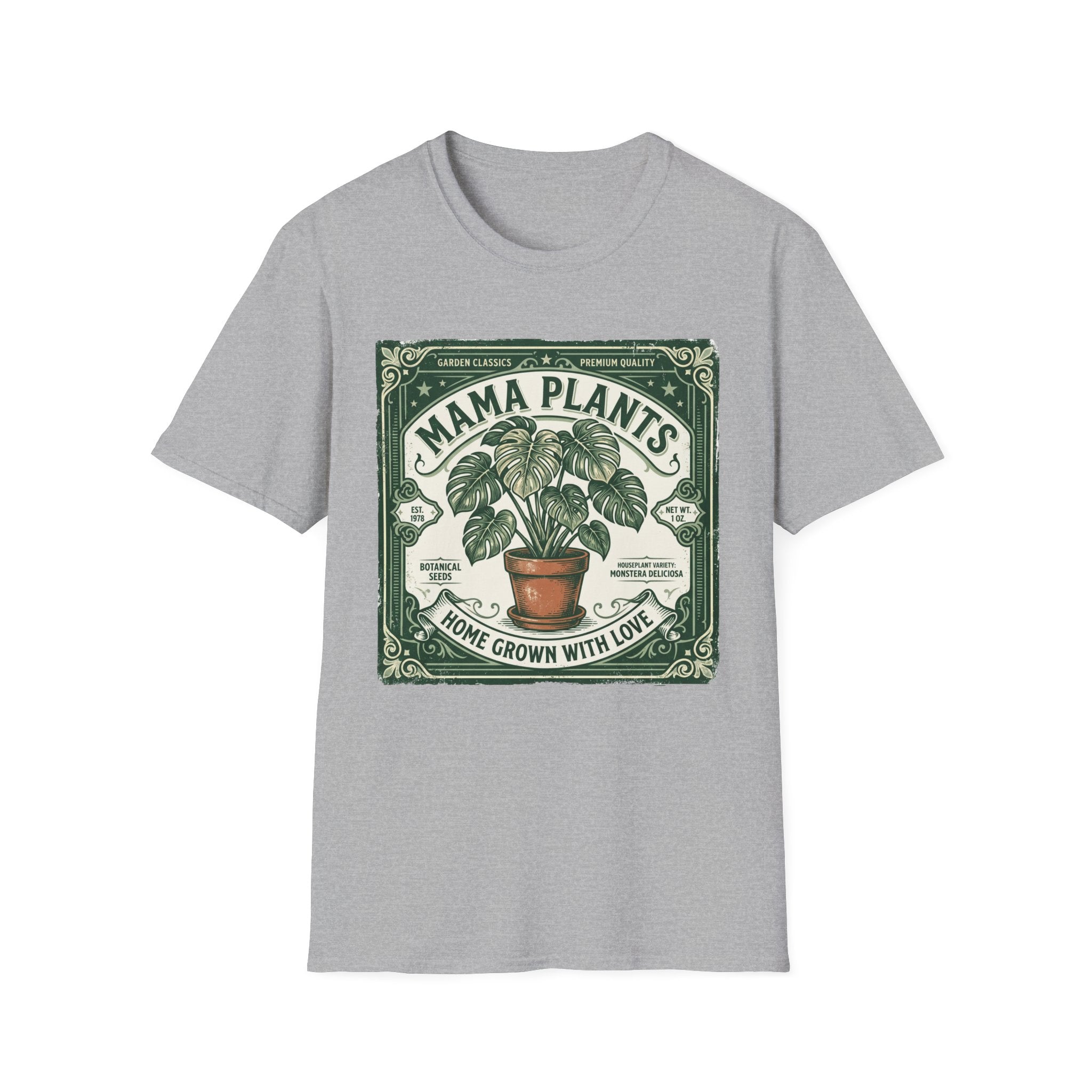 Mama Plants Home Grown with Love G1 T-Shirt