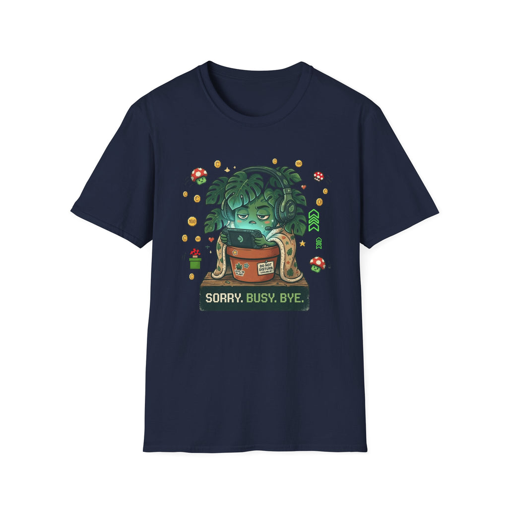 Sorry Busy Bye G2 T-Shirt