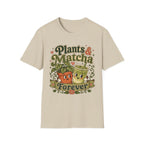 Plants & Matcha Forever C1 T-Shirt