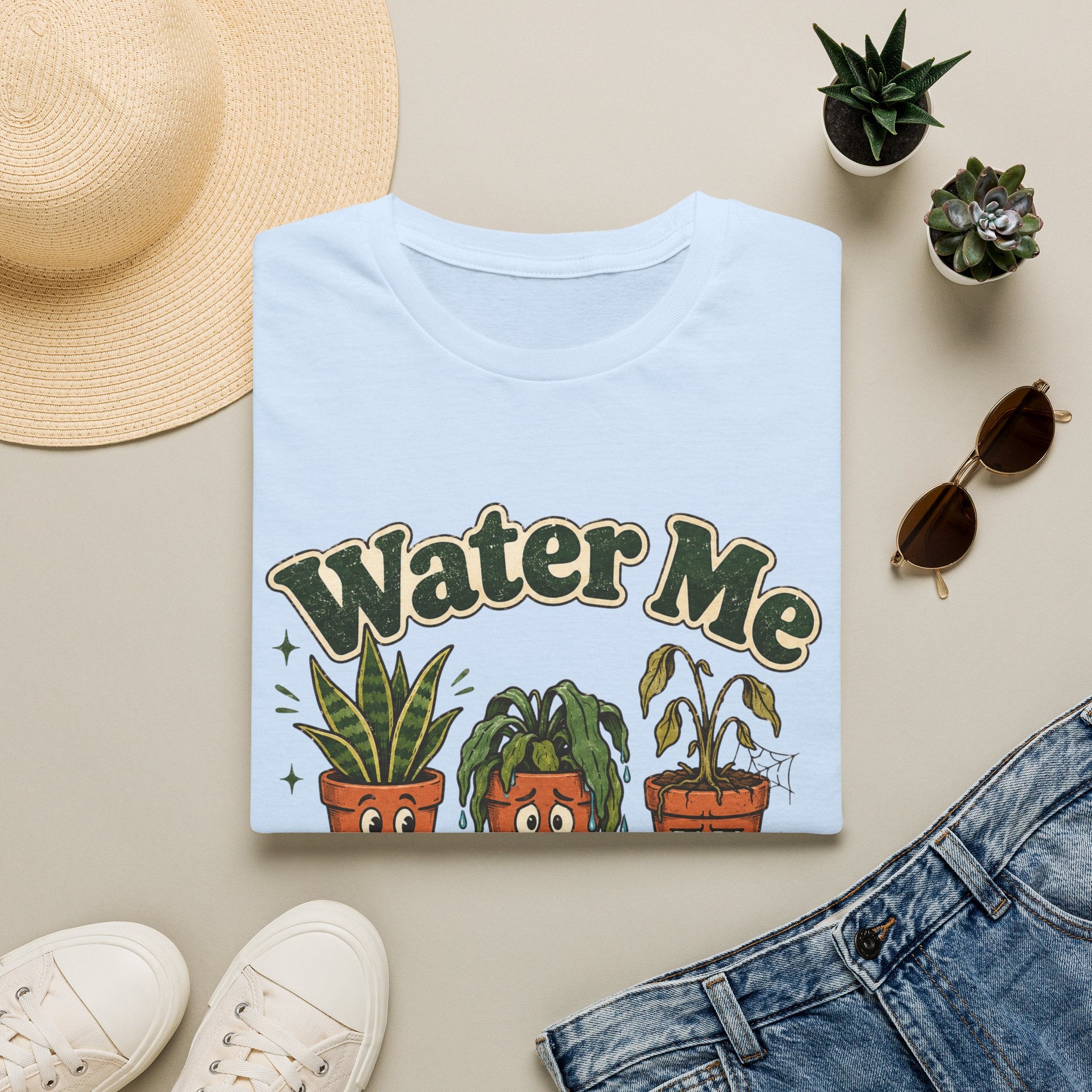 Water Me Later Overwatered Plant Panic C1 T-Shirt