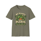 My Plants Have Plants C2 T-Shirt