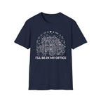 I'll be in my office G1 T-Shirt