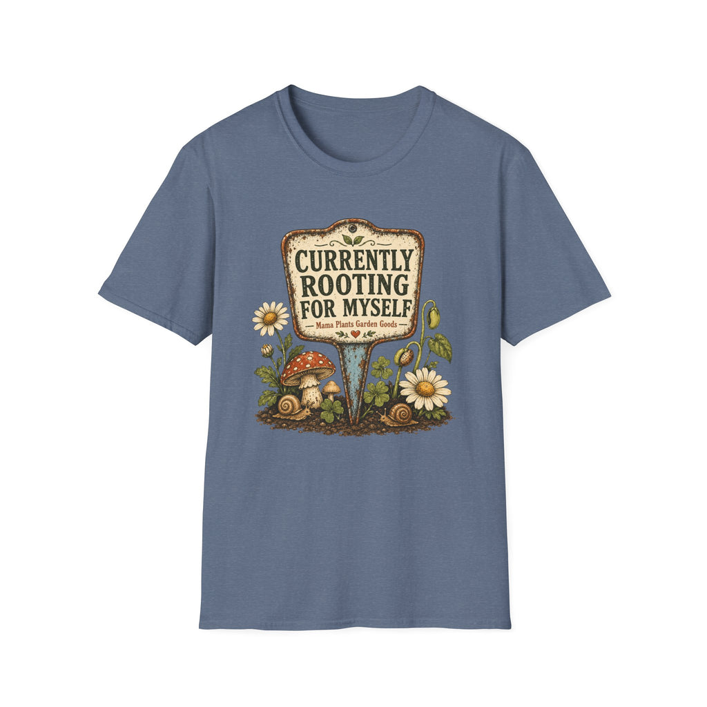 CURRENTLY ROOTING FOR MYSELF C1 T-Shirt