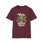 You Grow Girl C1 T-Shirt