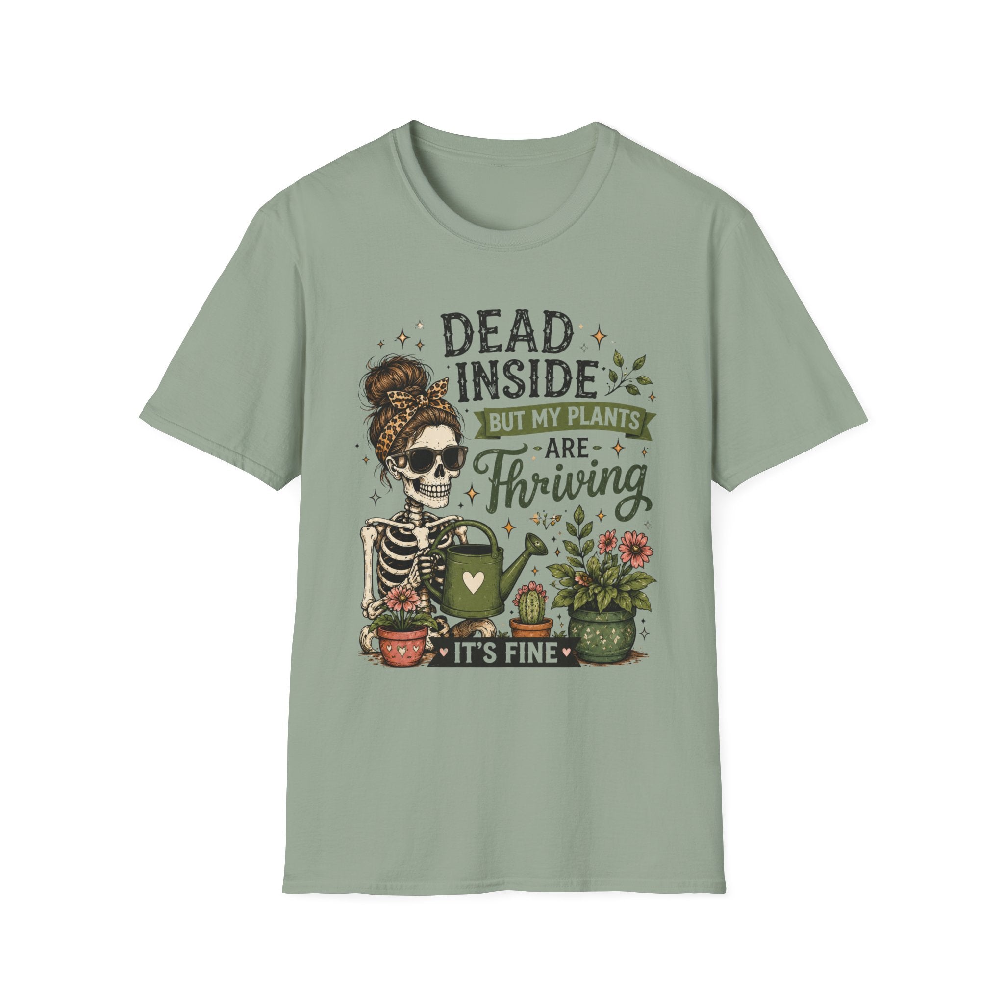Dead Inside But My Plants Are Thriving C1 T-Shirt
