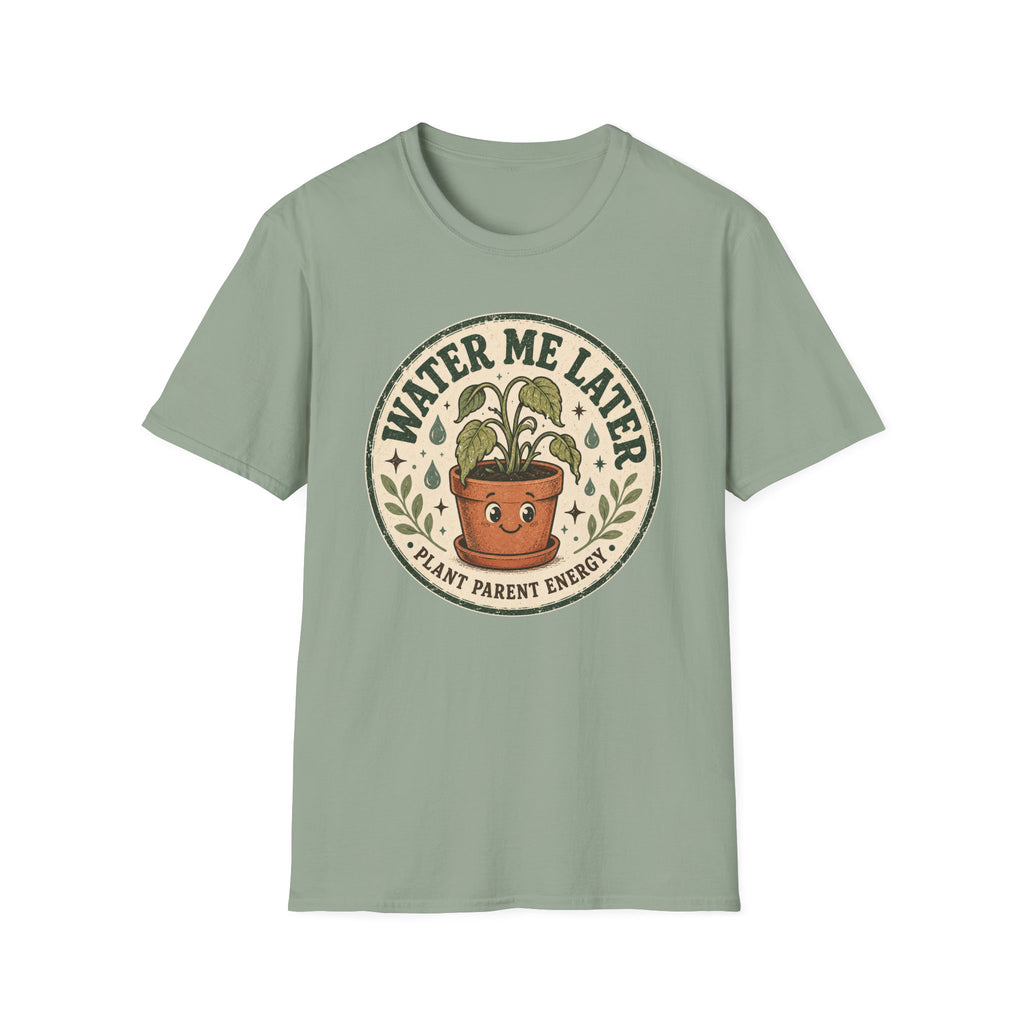 Water Me Later Retro Badge Design C1 T-Shirt