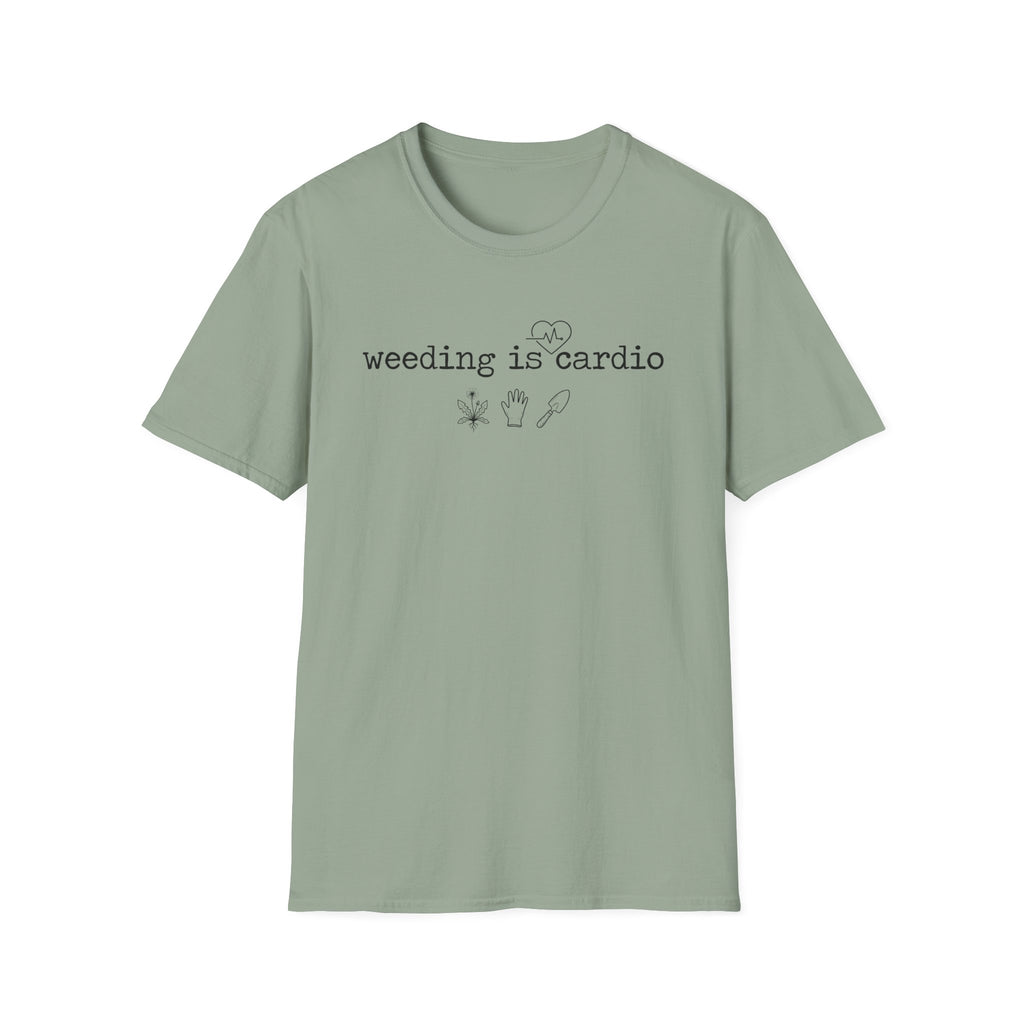 weeding is cardio G1 T-Shirt
