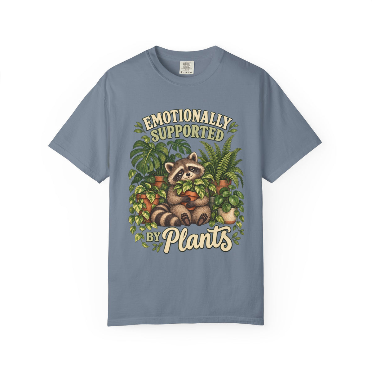 Emotionally Supported by Plants Plant T-Shirt