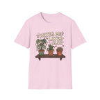 Water Me Later Chaotic Plant Shelf G1 T-Shirt