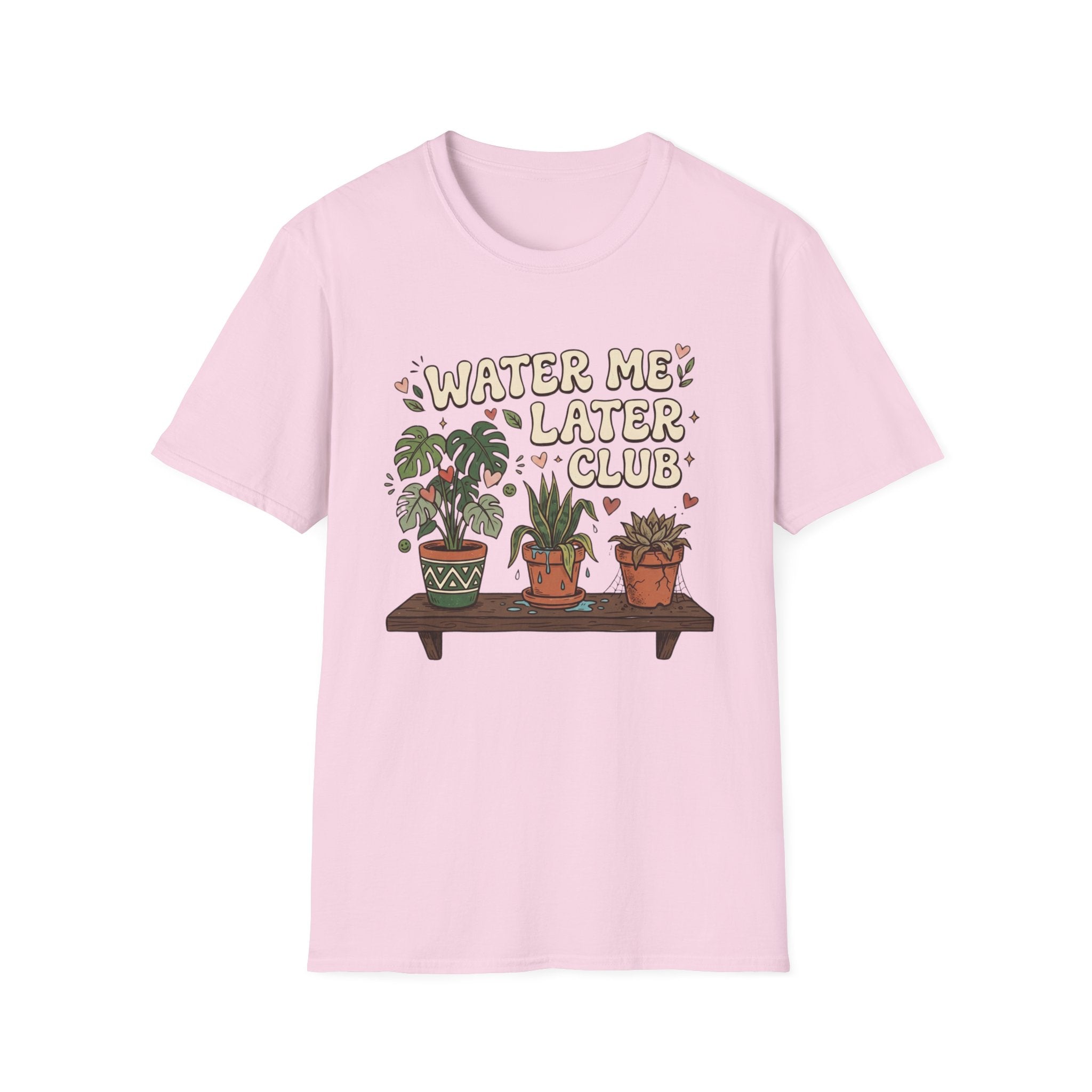 Water Me Later Chaotic Plant Shelf G1 T-Shirt