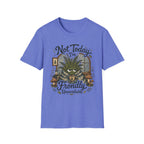 Not Today I am Frondly Unavailable C1 T-Shirt