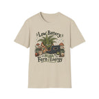 Low Battery High Fern Energy C1 T-Shirt