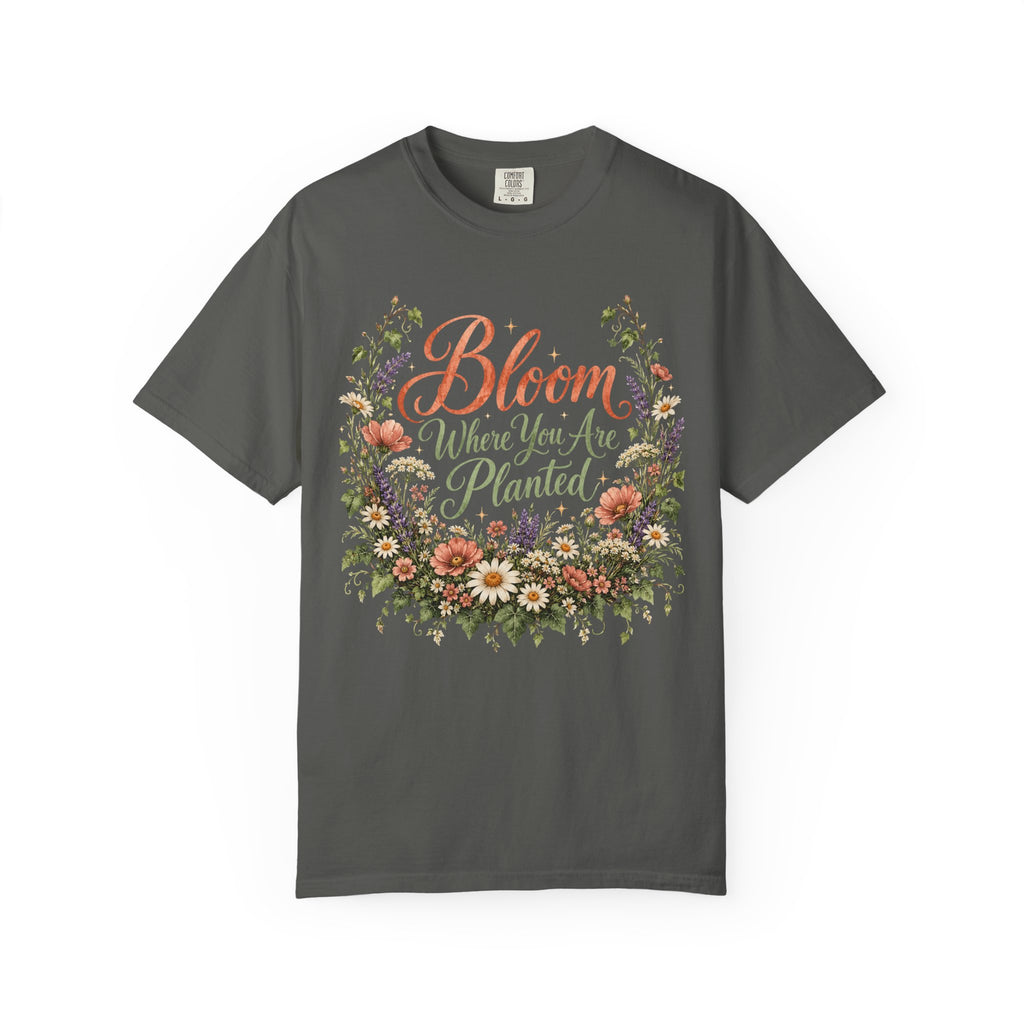 Bloom Where You are Planted Premium T-Shirt