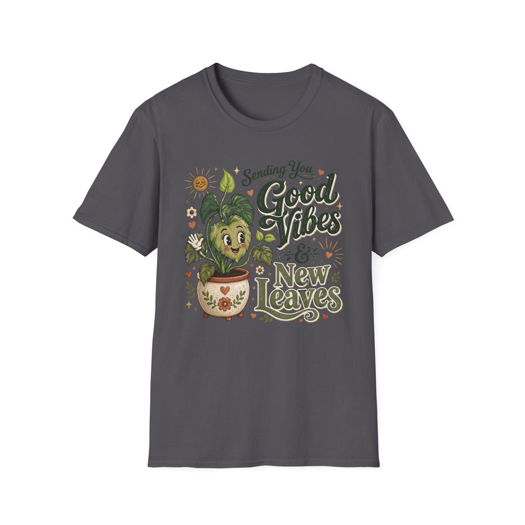 Sending You Good Vibes & New Leaves C1 T-Shirt