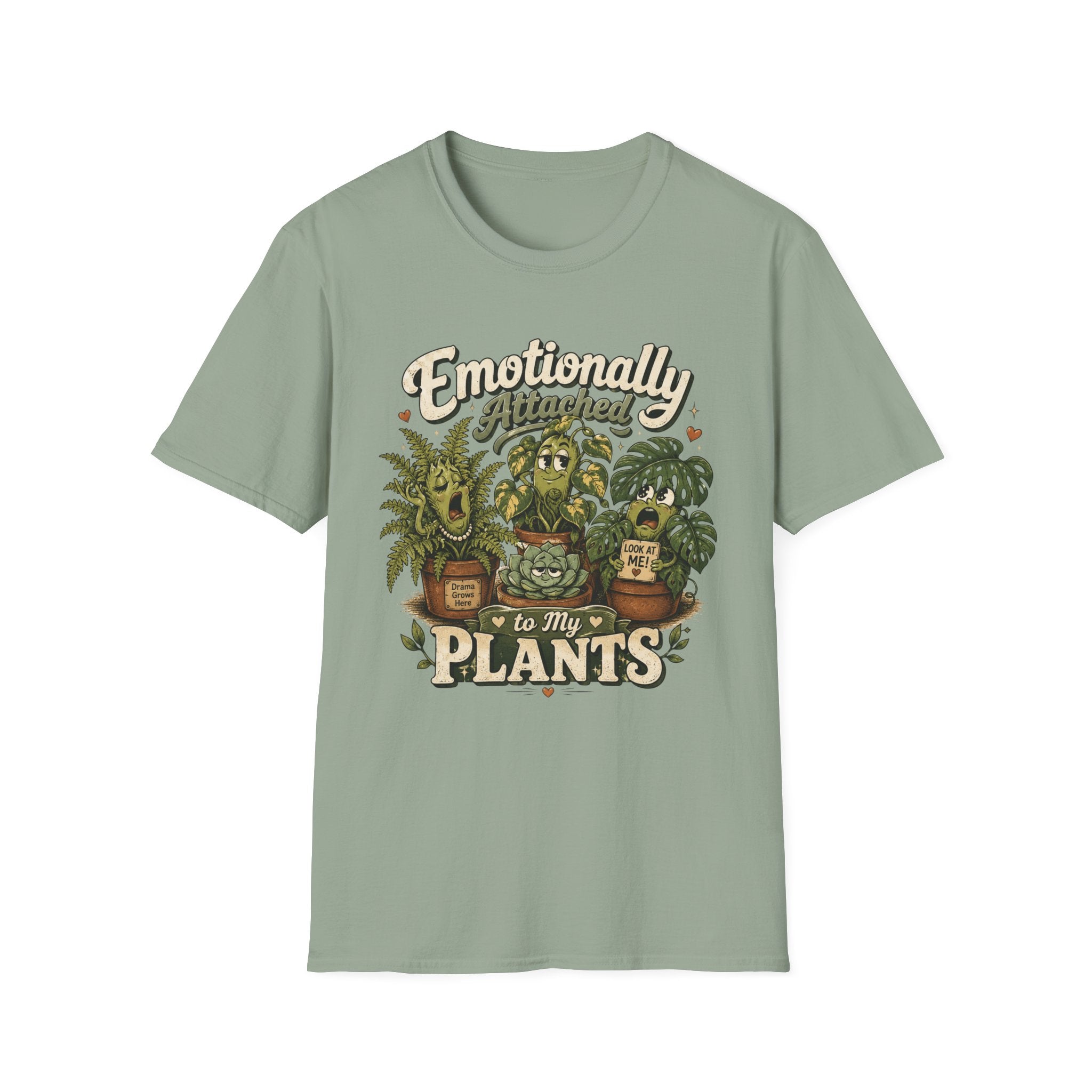 Emotionally Attached to My Plants C1 T-Shirt