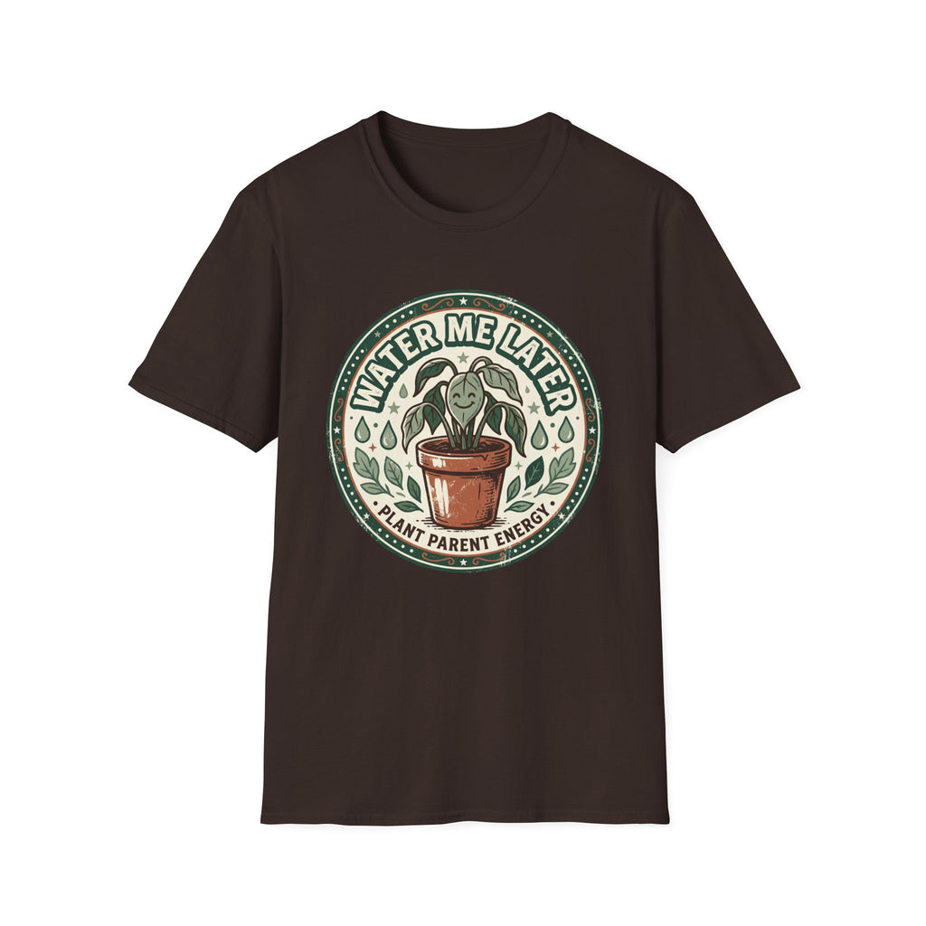Water Me Later Retro Badge Design G1 T-Shirt