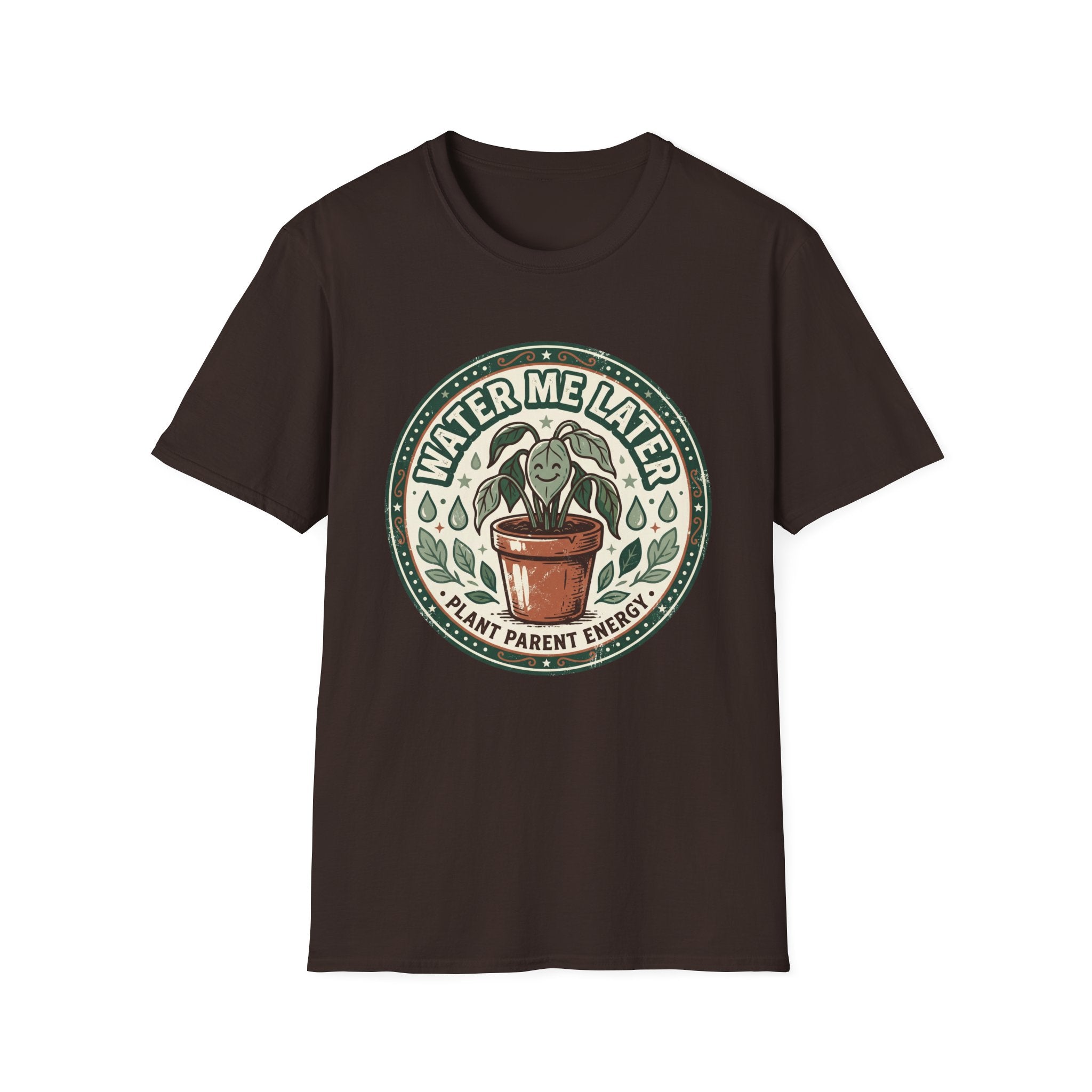 Water Me Later Retro Badge Design G1 T-Shirt