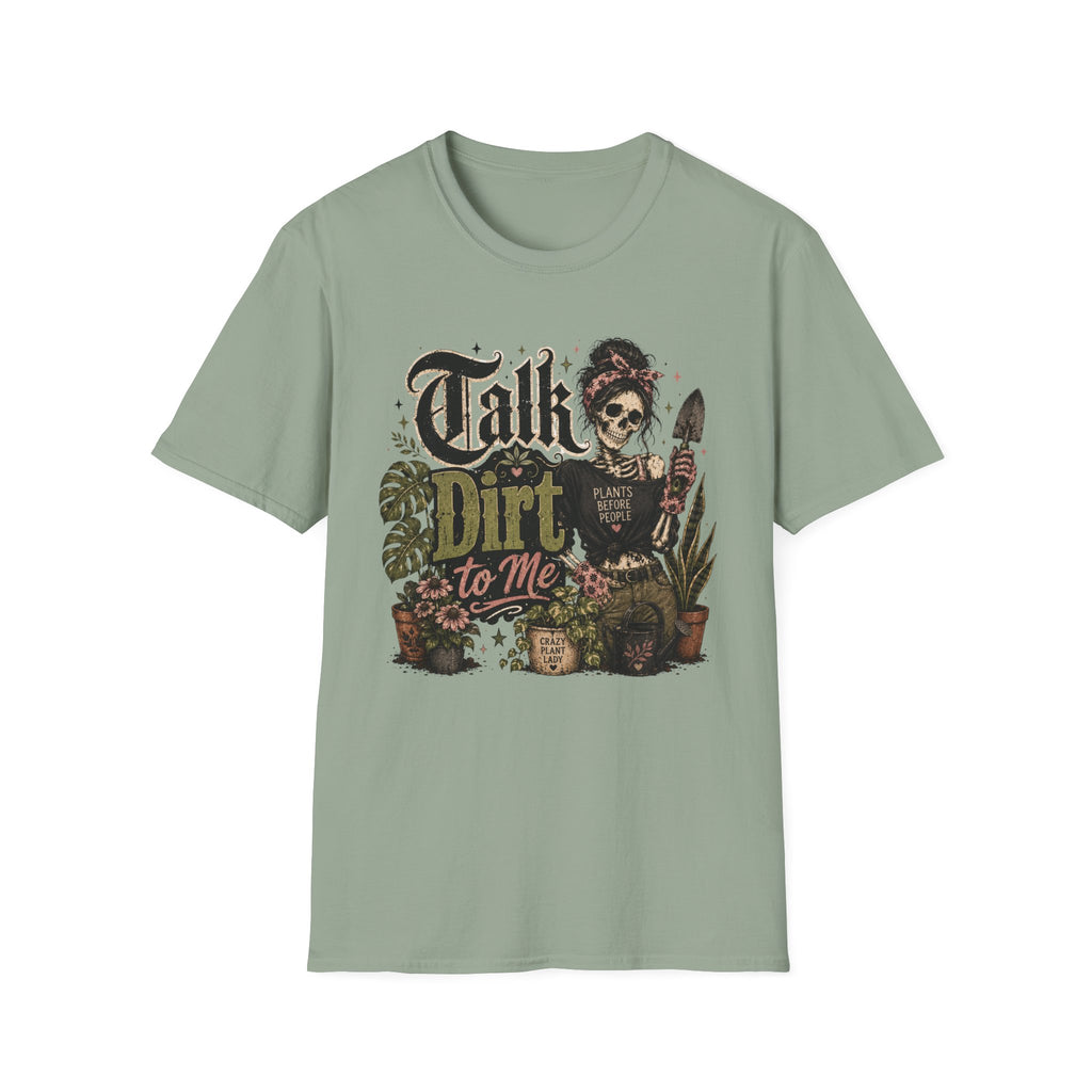 Talk Dirt to Me C1 T-Shirt