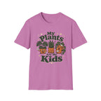 My Plants are My Kids T-Shirt C1