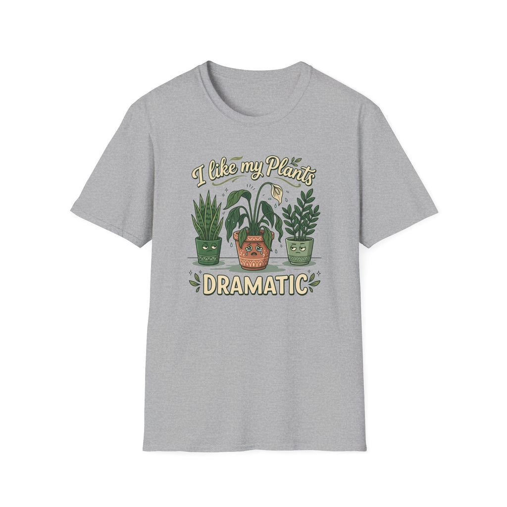 I Like My Plants Dramatic G1 T-Shirt