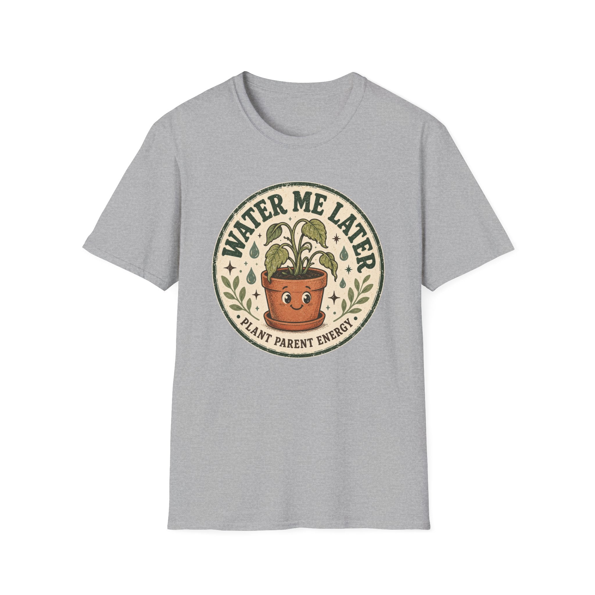 Water Me Later Retro Badge Design C1 T-Shirt