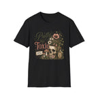 Pretty But Toxic C1 T-Shirt