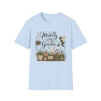 Mentally in My Greenhouse C2 T-Shirt