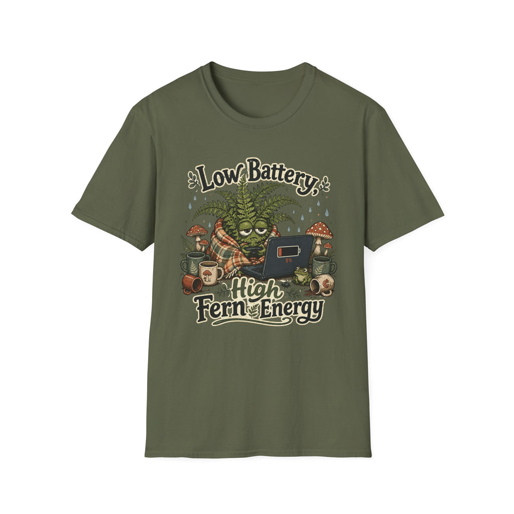 Low Battery High Fern Energy C1 T-Shirt