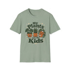 My Plants are My Kids T-Shirt C1