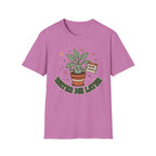 Water Me Later Forgotten Plant Reminder G2 T-Shirt
