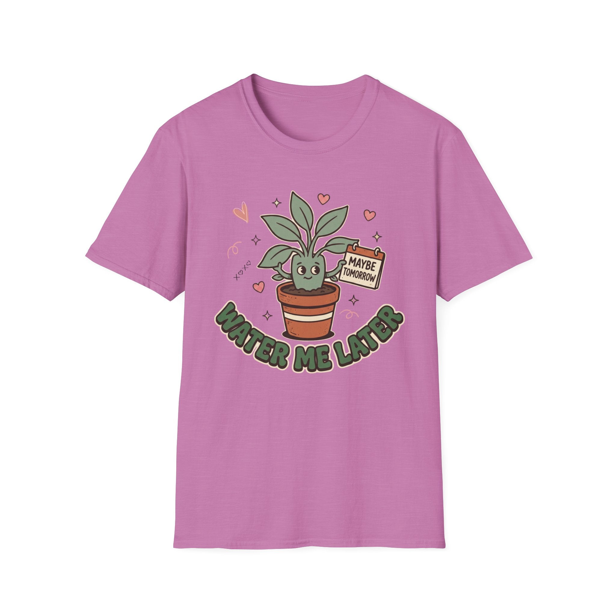 Water Me Later Forgotten Plant Reminder G2 T-Shirt
