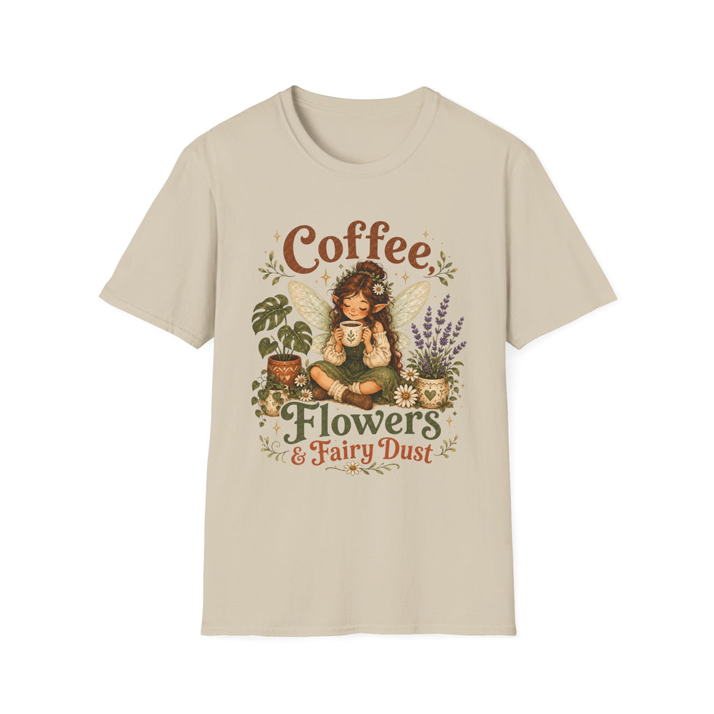 Coffee, Flowers & Fairy Dust C2 T-Shirt