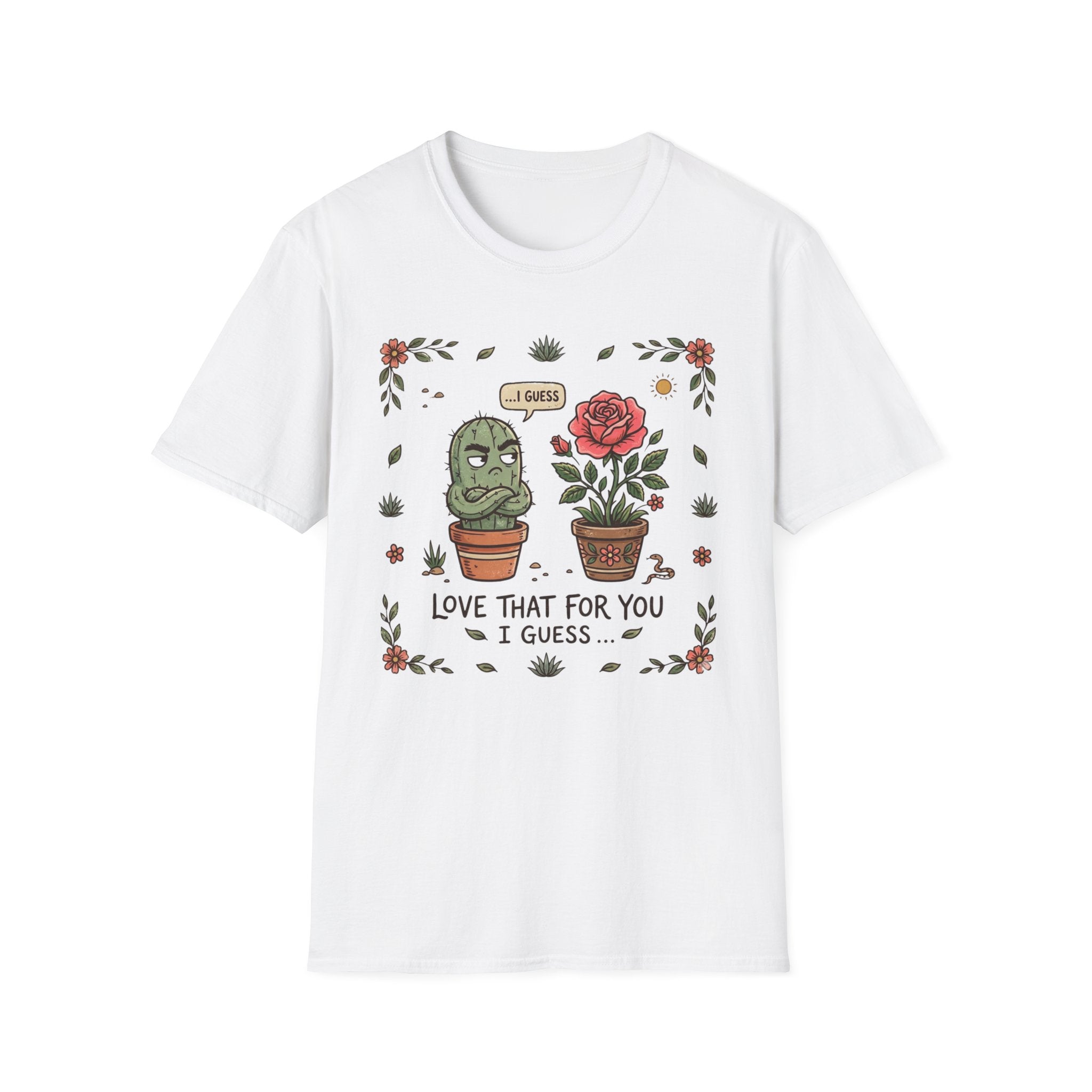 Love That For You…I Guess G1 T-Shirt