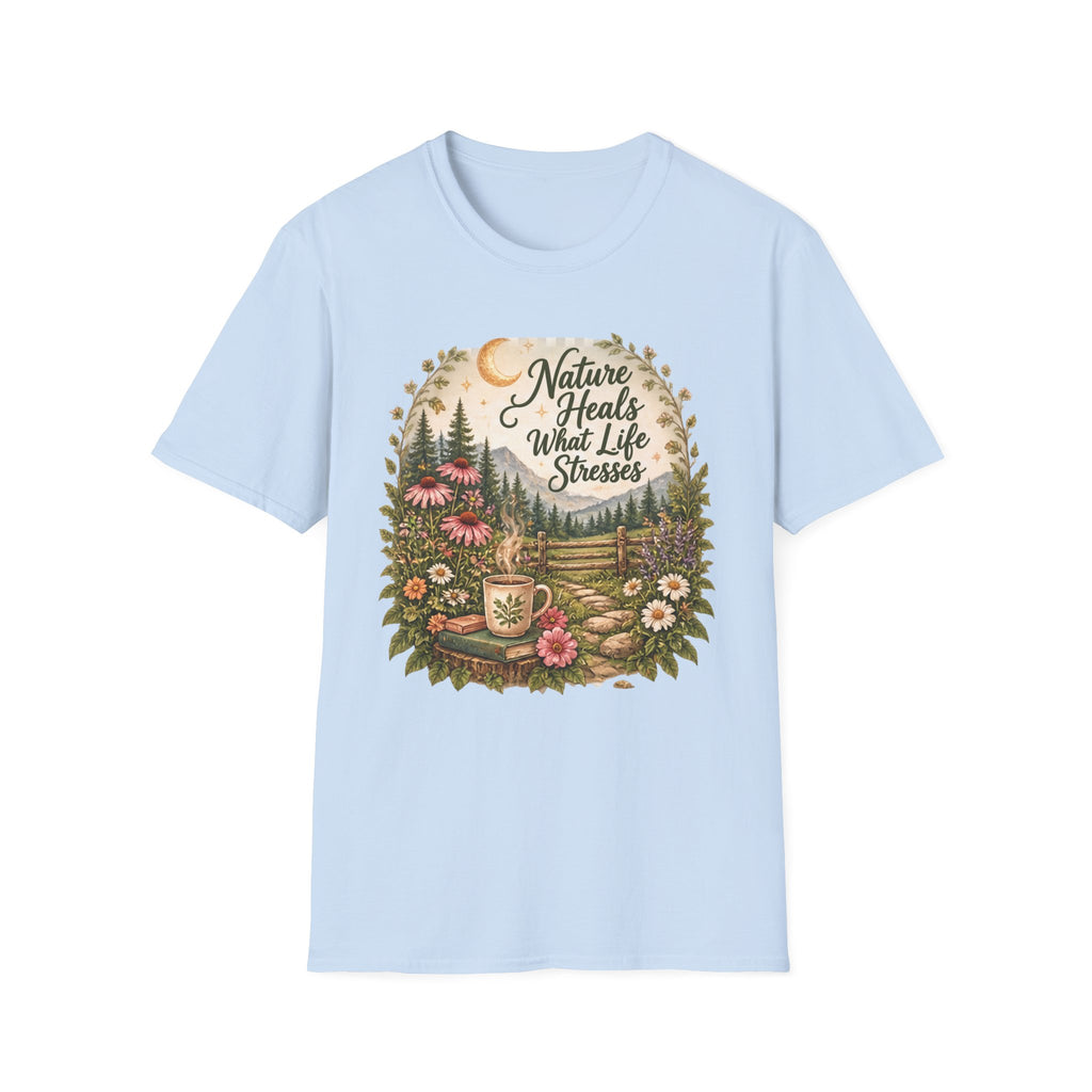 Natural Heals What Life Stresses C1 T-Shirt