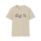dig it C1 T-Shirt