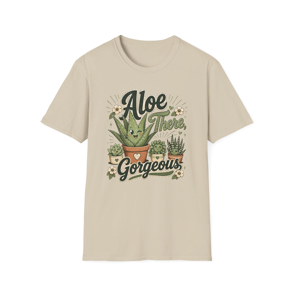 Aloe There, Gorgeous C1 T-Shirt