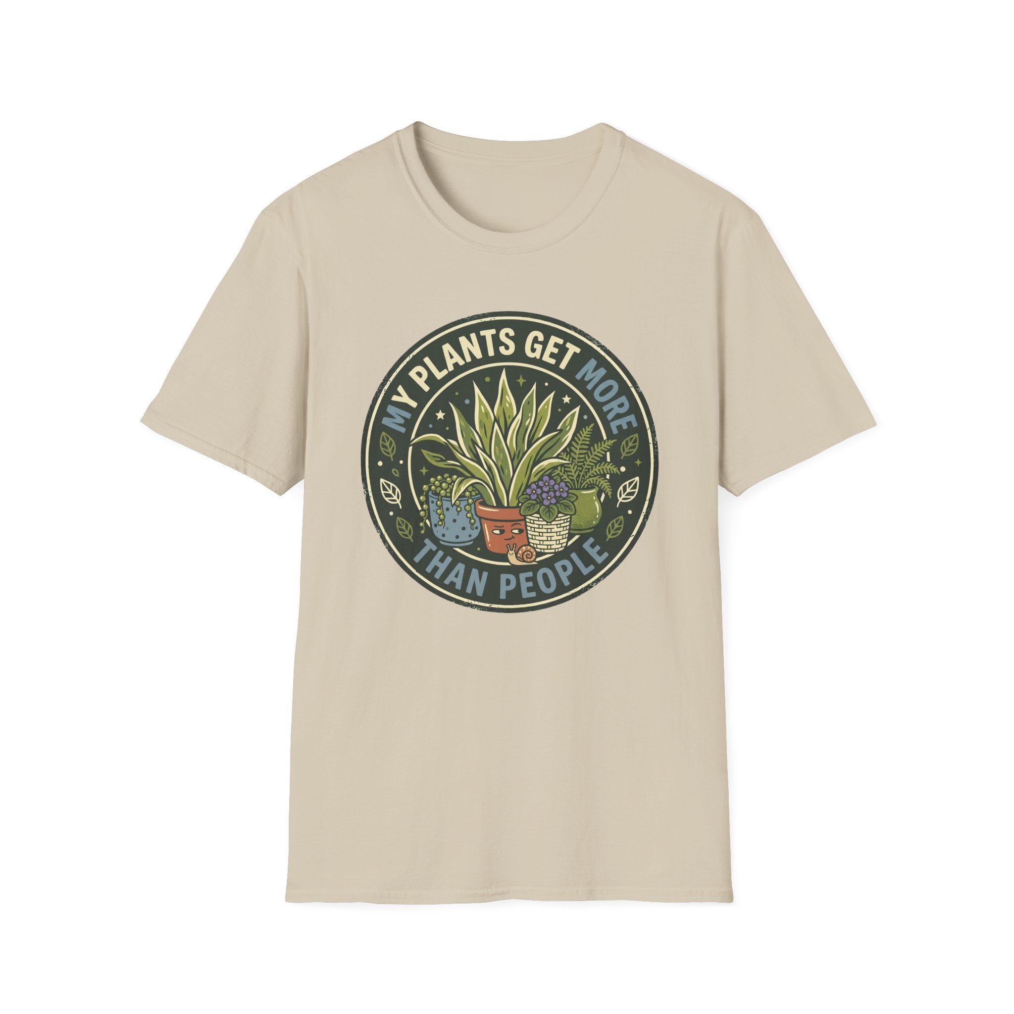 My Plants Get More Attention Than People G1 T-Shirt